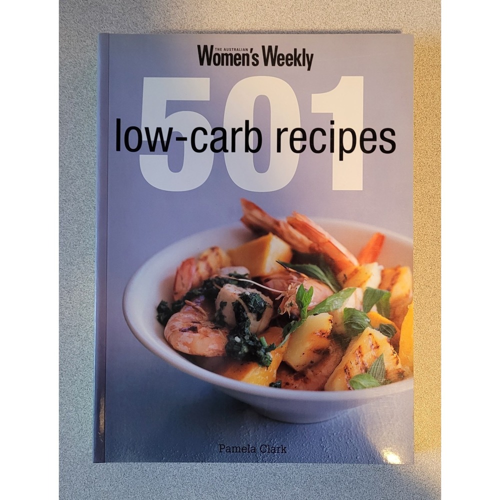 501 Low Carb Recipes ( Australian Women's Weekly ) by Pamela Clark Paperback New